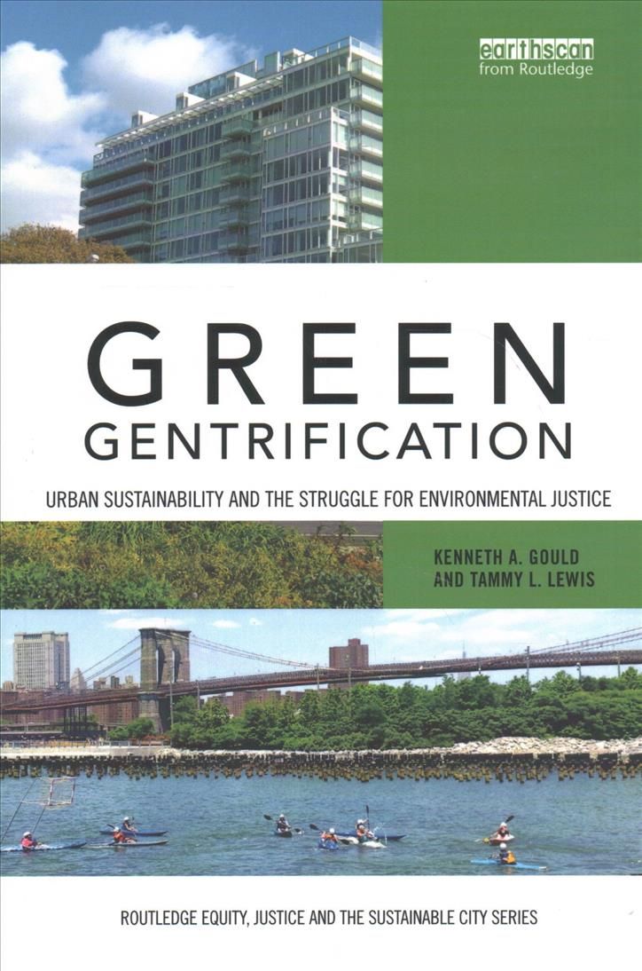 Green Gentrification By Kenneth Alan Gould, Tammy L. Lewis (Paperback)