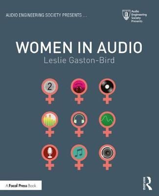 Women in Audio By Gaston-Bird, Leslie 9781138315990 (Paperback)