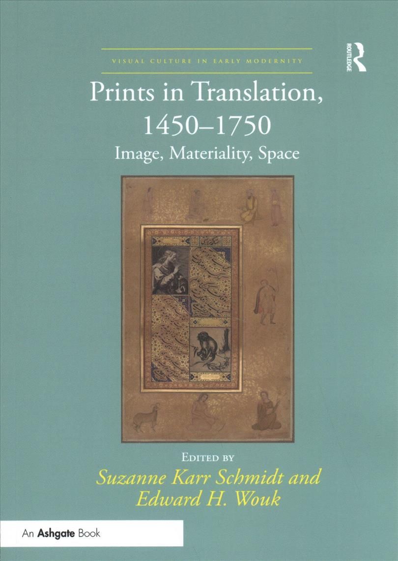 Prints in Translation, 1450-1750 9781138316157 (Paperback)