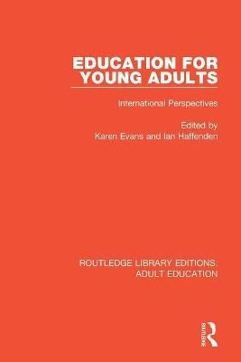 Education for Young Adults By Karen Evans 9781138318120 (Paperback)