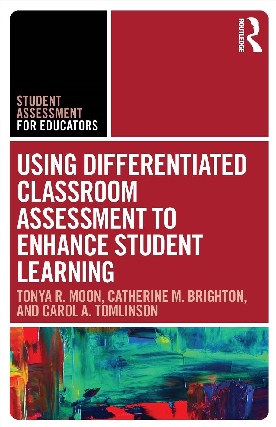 Using Differentiated Classroom Assessment to Enhance Student Learning