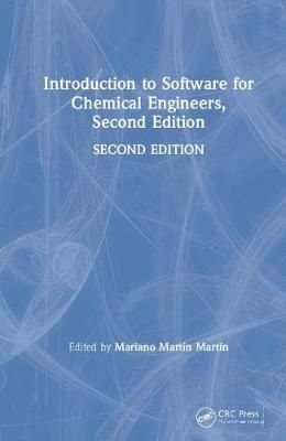 Introduction to Software for Chemical Engineers 9781138324220