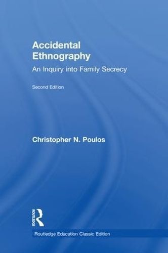 Accidental Ethnography By Christopher N. Poulos 9781138325470