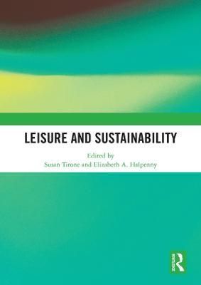 Leisure and Sustainability 9781138333048 (Hardback)