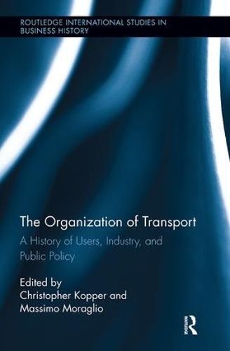 The Organization of Transport 9781138340718 (Paperback)