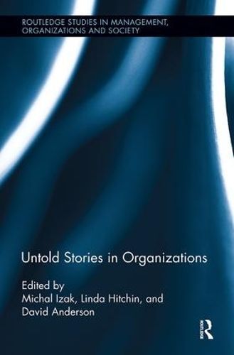 Untold Stories in Organizations 9781138340893 (Paperback)
