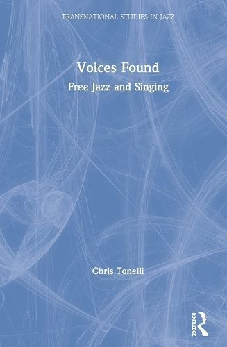 Voices Found By Chris Tonelli 9781138341029 (Hardback)