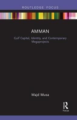 Amman By Majd Musa 9781138342019 (Paperback)