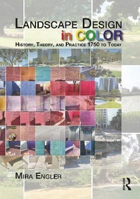 Landscape Design in Color By Mira Engler 9781138343962 (Paperback)