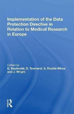 Implementation of the Data Protection Directive in Relation to Medical Research in Europe