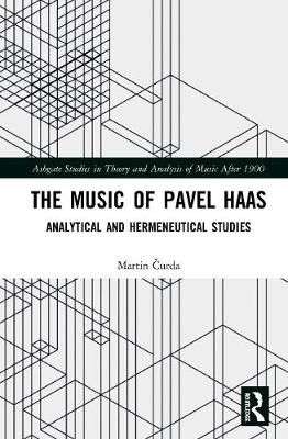 Music of Pavel Haas By Martin ?urda 9781138360013 (Hardback)