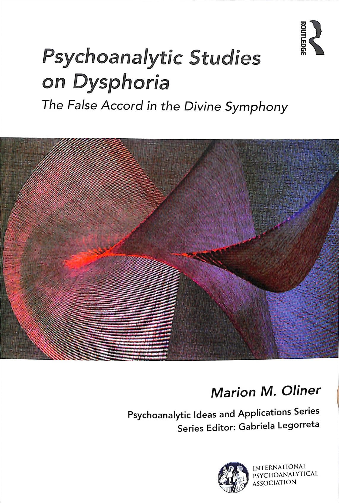 Psychoanalytic Studies on Dysphoria By Marion Michel Oliner