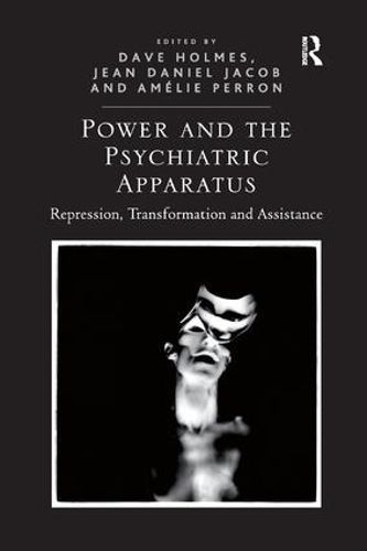 Power and the Psychiatric Apparatus 9781138367050 (Paperback)