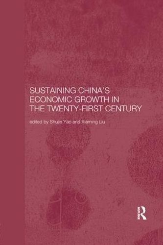 Sustaining China's Economic Growth in the Twenty-First Century
