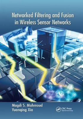 Networked Filtering and Fusion in Wireless Sensor Networks (Paperback)