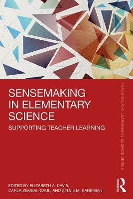 Sensemaking in Elementary Science 9781138386952 (Paperback)