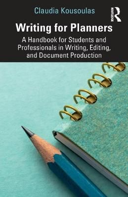 Writing for Planners By Claudia D. Kousoulas 9781138388369 (Paperback)