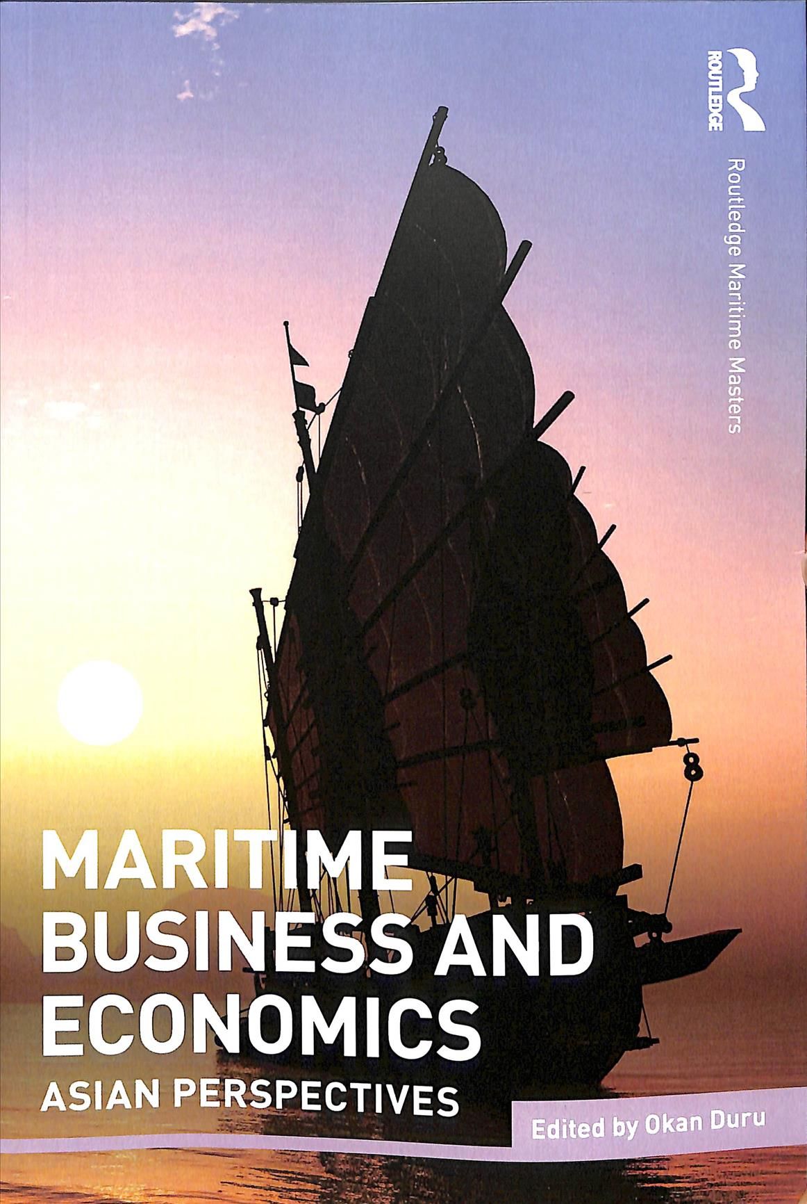 Maritime Business and Economics By Okan Duru (editor) 9781138400368