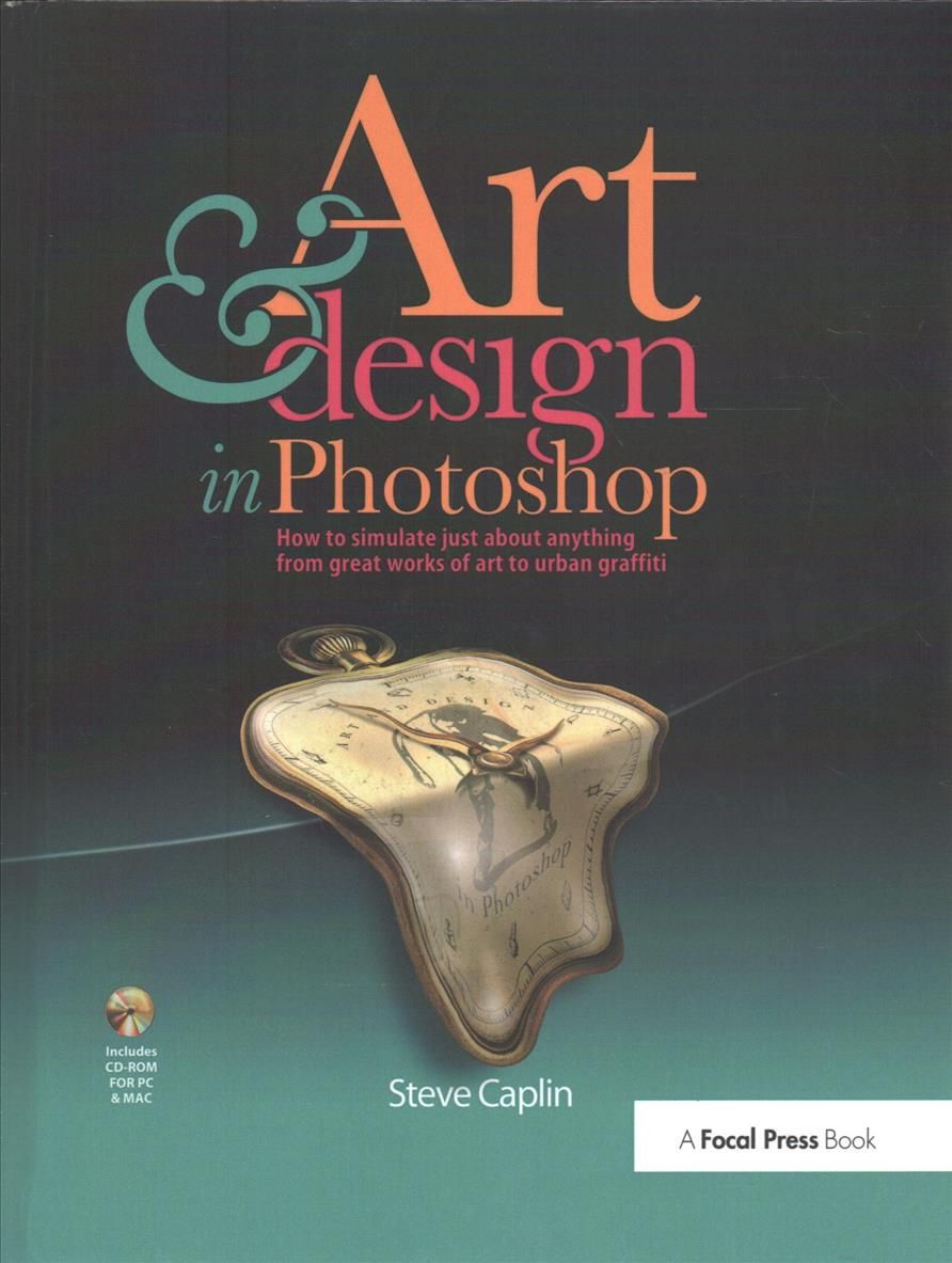 Art and Design in Photoshop By Steve Caplin 9781138401099 (Hardback)