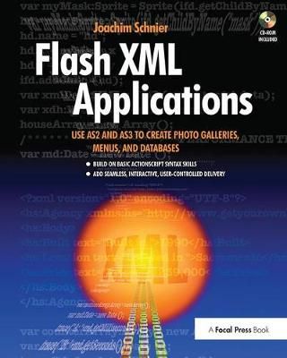 Flash XML Applications By Joachim Schnier 9781138403291 (Hardback)