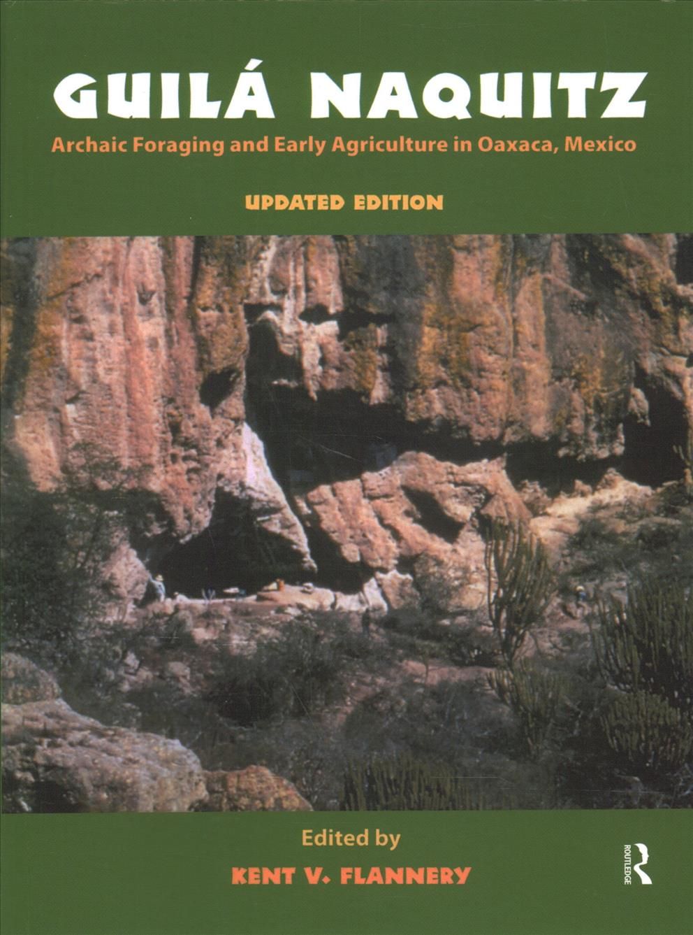 Guila Naquitz By Kent V Flannery 9781138404472 (Hardback)