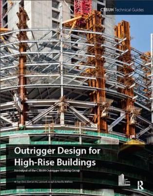 Outrigger Design for High-Rise Buildings 9781138405349 (Hardback)