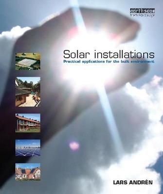 Solar Installations By Lars Andren 9781138408524 (Hardback)