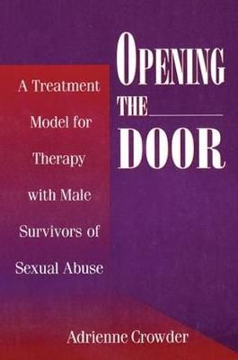 Opening The Door By Adrienne Crowder 9781138415102 (Hardback)