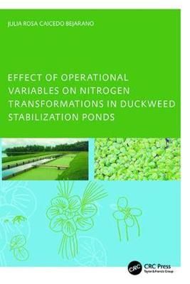 Effect of Operational Variables on Nitrogen Transformations in Duckweed Stabilization Ponds