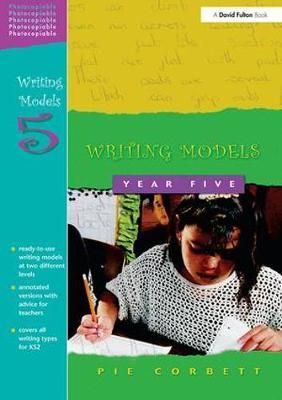 Writing Models Year 5 By Pie Corbett 9781138420069 (Hardback)
