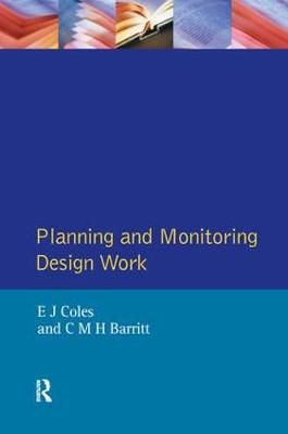 Planning and Monitoring Design Work By Edward J. Coles 9781138430020