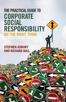 The Practical Guide to Corporate Social Responsibility 9781138430969