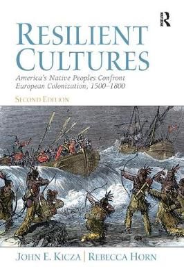 Resilient Cultures By John Kicza, Rebecca Horn 9781138434066