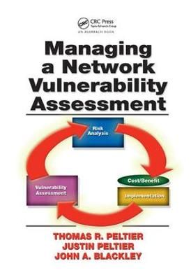 Managing A Network Vulnerability Assessment 9781138436886 (Hardback)