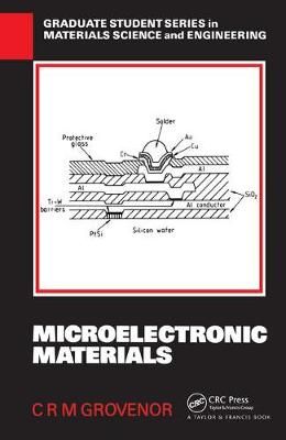Microelectronic Materials By C. Grovenor 9781138455825 (Hardback)