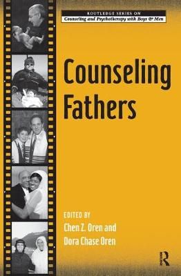 Counseling Fathers By Chen Z. Oren (editor) 9781138456488 (Hardback)