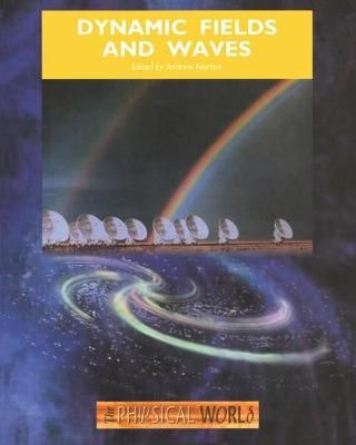 Dynamic Fields and Waves By Andrew Norton (editor) 9781138458178