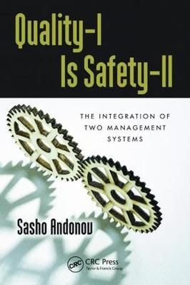 Quality-I Is Safety-II By Sasho Andonov 9781138463868 (Hardback)