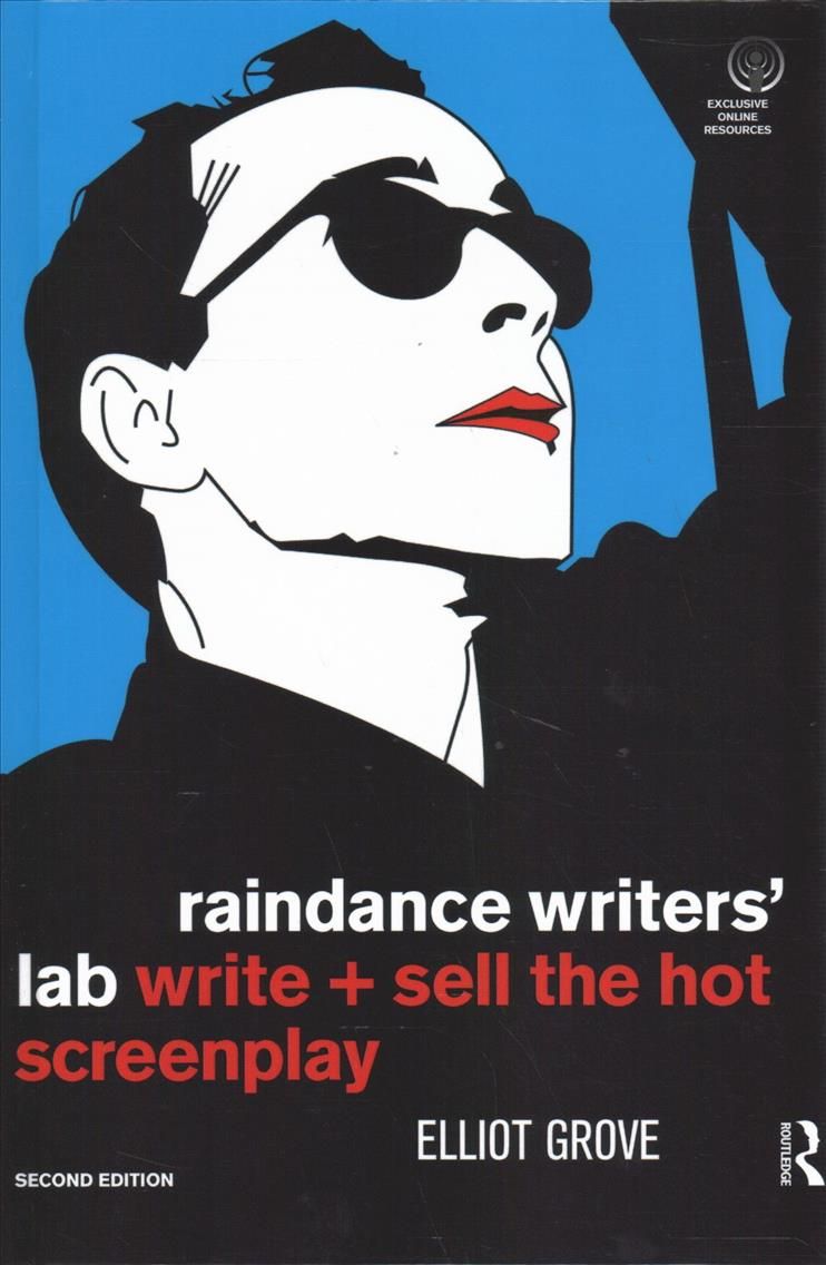 Raindance Writers' Lab By Elliot Grove 9781138466340 (Hardback)