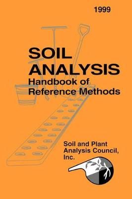 Soil Analysis Handbook of Reference Methods 9781138468672 (Hardback)