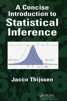 A Concise Introduction to Statistical Inference 9781138469679