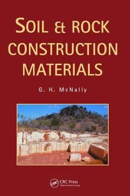 Soil and Rock Construction Materials By Greg McNally 9781138470415
