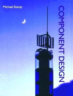 Component Design By Michael Stacey 9781138470491 (Hardback)