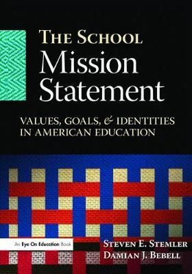 The School Mission Statement By Steven Stemler 9781138472549