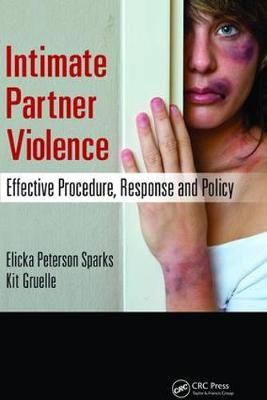 Intimate Partner Violence By Elicka Sparks 9781138474215 (Hardback)