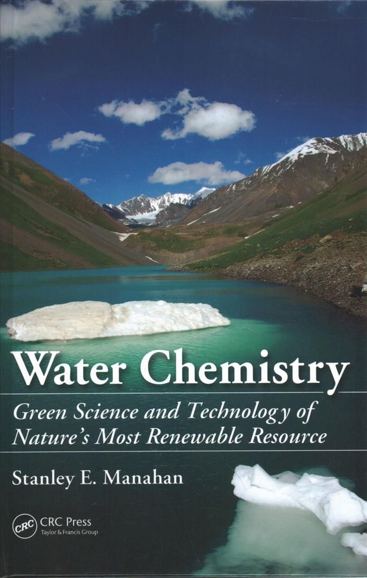 Water Chemistry By Stanley E. Manahan 9781138475274 (Hardback)