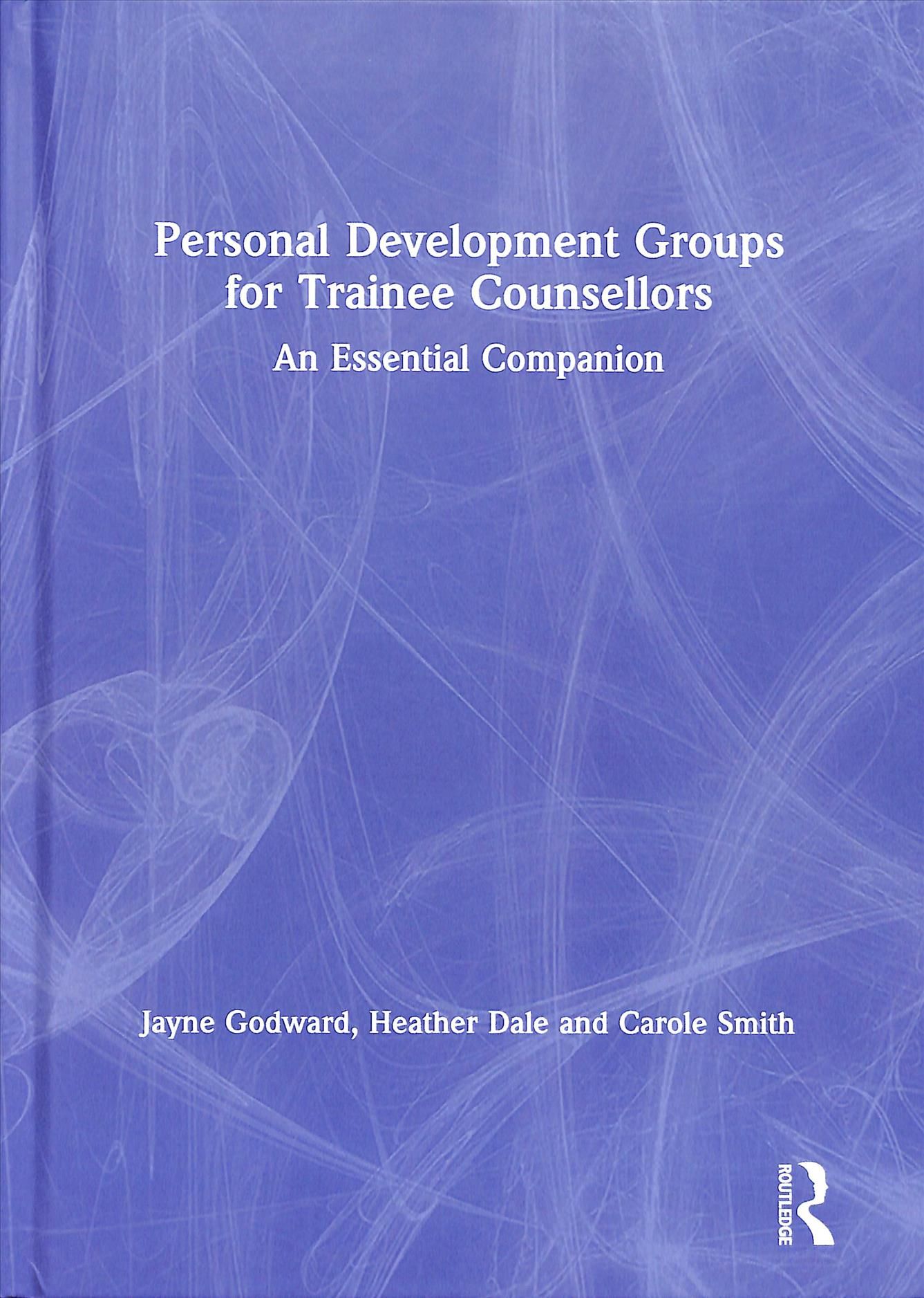 Personal Development Groups for Trainee Counsellors 9781138479265