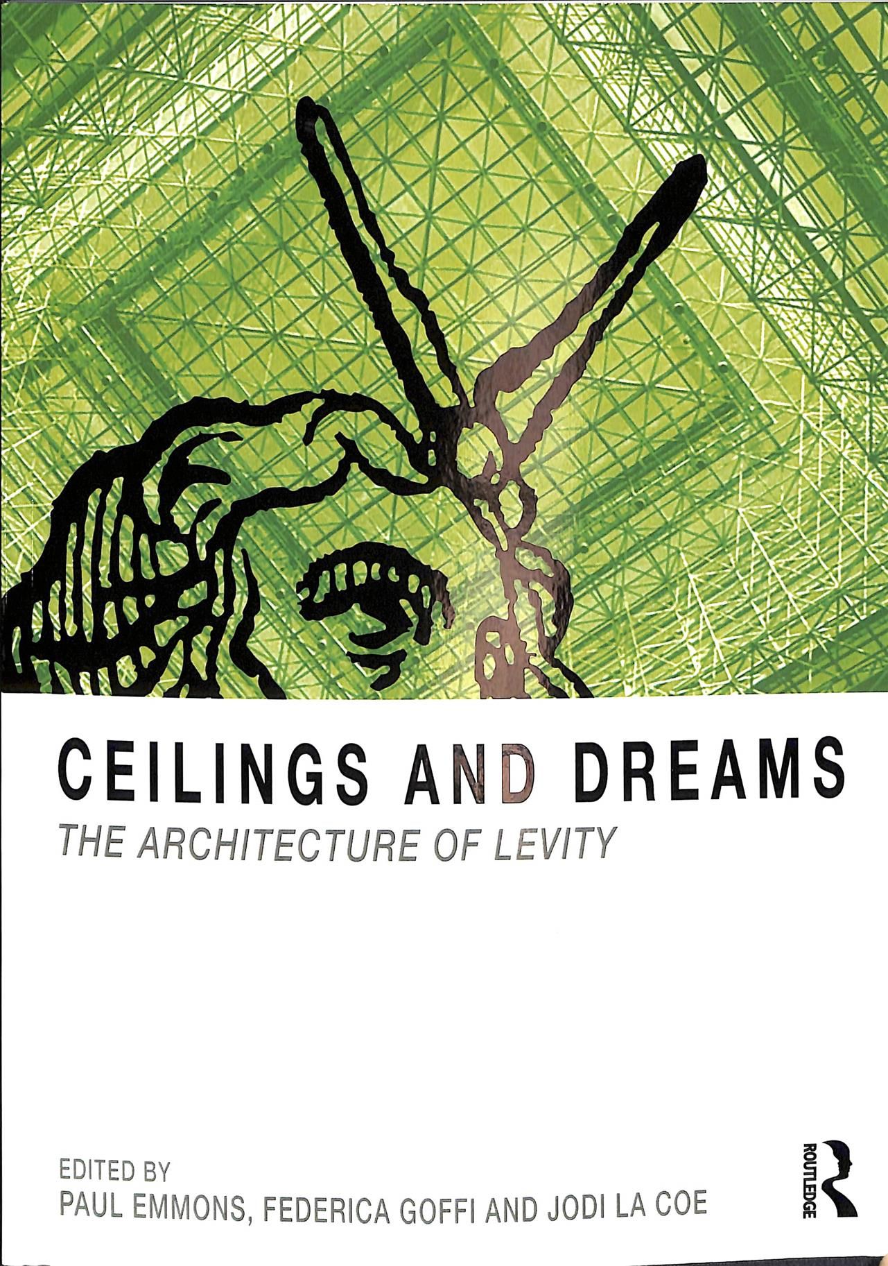 Ceilings and Dreams 9781138479388 (Paperback)