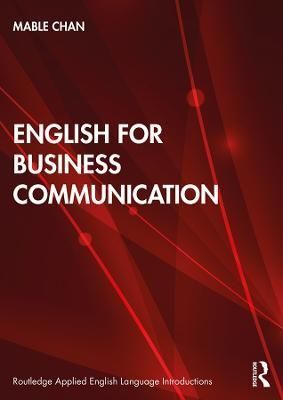 English for Business Communication By Mable Chan 9781138481688