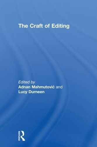 The Craft of Editing 9781138495791 (Hardback)